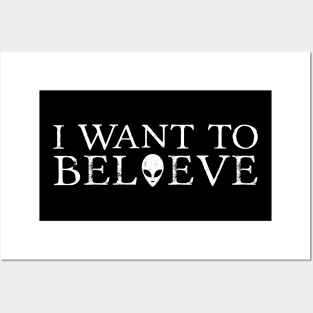 I Want to Believe (with alien head) Posters and Art